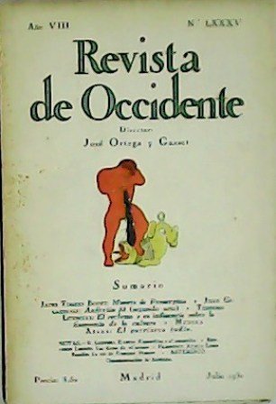 REVISTA DE OCCIDENTE, nº LXXXV. AñoVIII.- Director: José Ortega y …