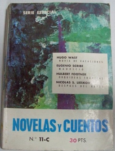 Revista Literaria Novelas y Cuentos. Hugo Wast: "Novia de Vacaciones". …