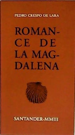 Romance de la Magdalena.