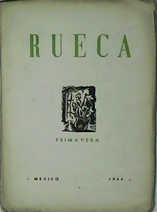 Rueca. Año II. Nº 10. Primavera. Colaboran: Bernardo Ortiz de …