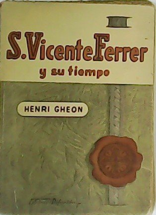 S. Vicente Ferrer y su tiempo.