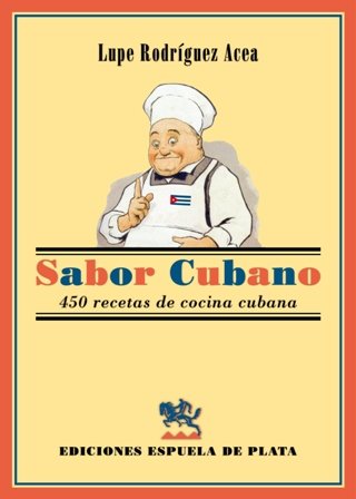 Sabor cubano. En el último medio siglo, los libros de …