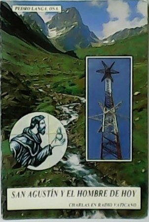 San Agustín y el hombre de hoy. Charlas en radio … | Immagine principale