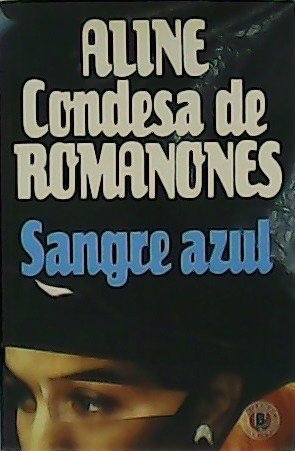 Sangre azul.