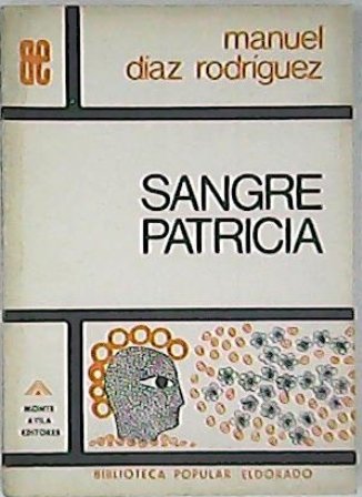 Sangre patricia. Novela.