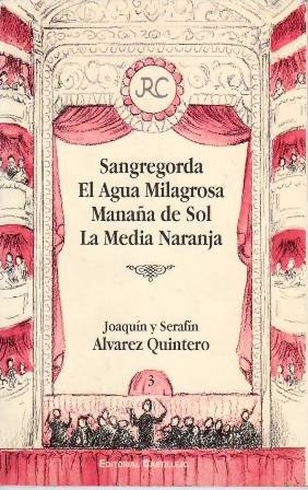 Sangregorda / El agua milagrosa / Mañana de Sol / …