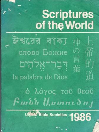 Scriptures of the World. A compilation of the 1848 languages in which at least one Book of the Bible has been published since the Bible was first printed by Johannes Gutenberg.