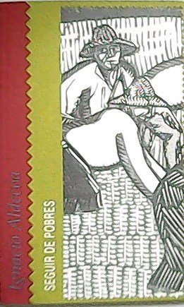 Seguir de pobres. Introducción de Meliano Peraile.�Dibujos Interiores Fermin Garbayo. …