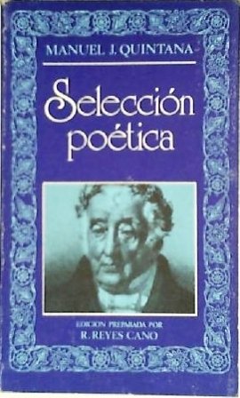 Selección poética. Edición de R. Reyes Cano.