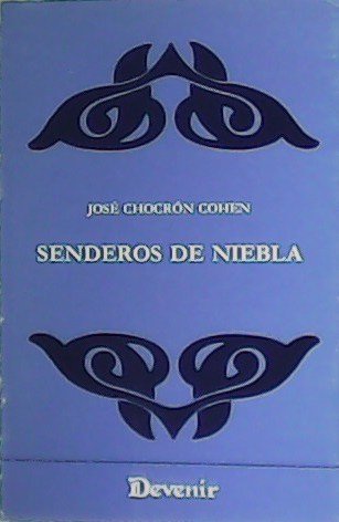 Senderos de niebla.