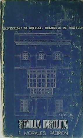 Sevilla insólita.