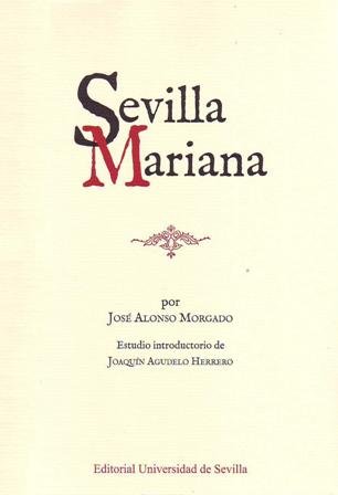 Sevilla Mariana. Entre el 8 de enero de 1881 y …