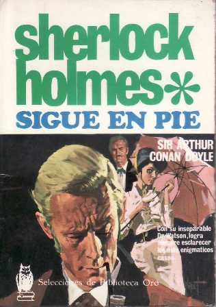 Sherlock Holmes sigue en pie.