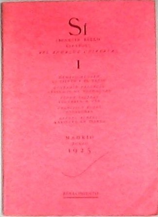 SÍ (Boletín Bello Español del Andaluz Universal), I. Madrid, Julio …