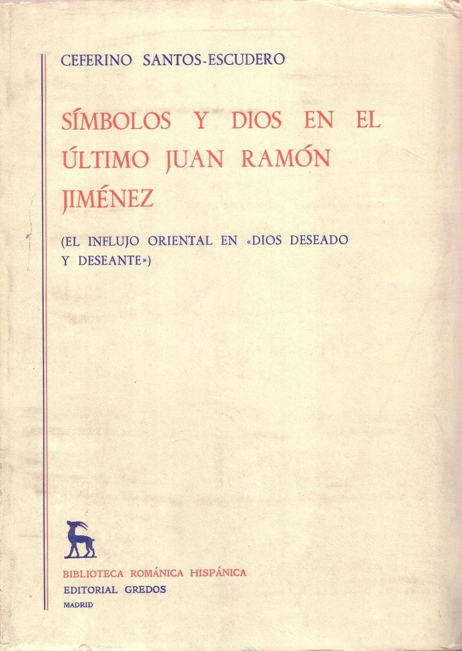 Símbolos y Dios en el último Juan Ramón Jiménez (El …