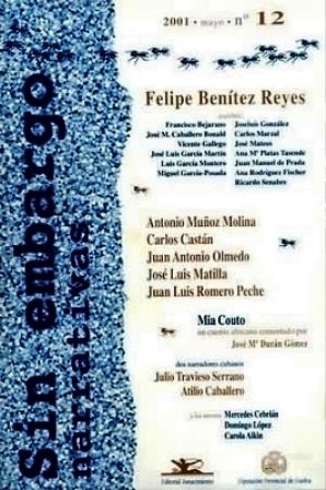 SIN EMBARGO, Nº12.- Narrativas. Incluye monográfico dedicado a FELIPE BENITEZ …