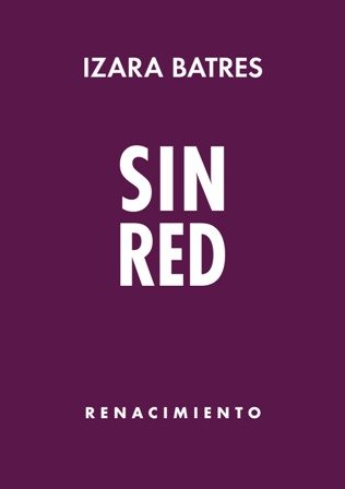 Sin red. Poesía.