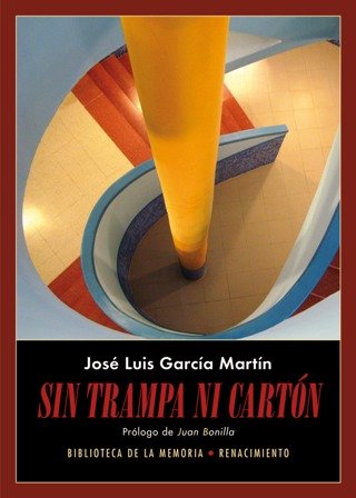 Sin trampa ni cartón. Diario (2016 - 2017) Prólogo de …