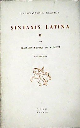 Sintaxis Latina . Tomos I