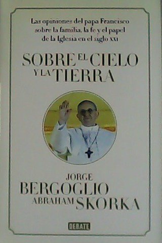 Sobre el cielo y la tierra. Edición a cargo de …