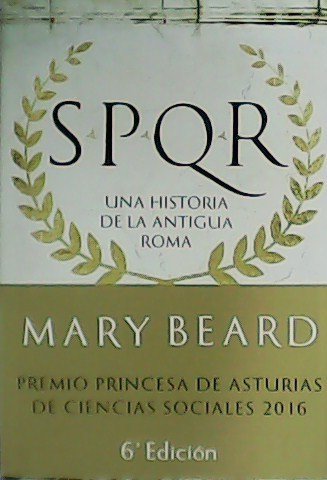 SPQR. Una historia de la antigua Roma.
