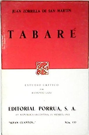Tabaré. Estudio crítico, notas bibliográficas y glosario de hispanoamericanismos usados …