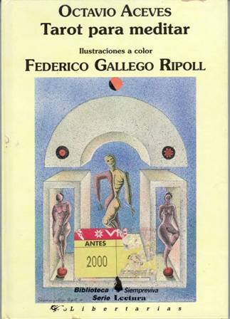 Tarot para meditar. Ilustraciones a color de Federico Gallego Ripoll.