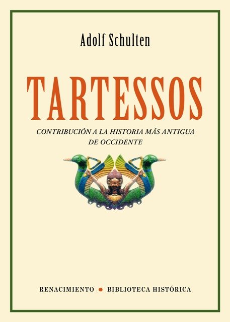 Tartessos. Contribución a la historia más antigua de Occidente. Traducción …