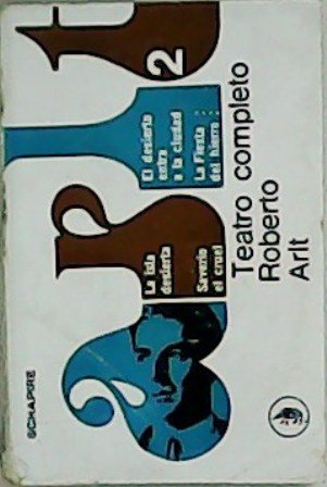 Teatro completo. Tomo II. La isla desierta - Saverio el …