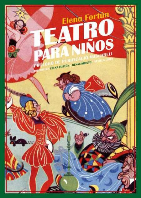 Teatro para niños. Doce comedias. Prólogo de Purificació Mascarell. Ilustraciones …