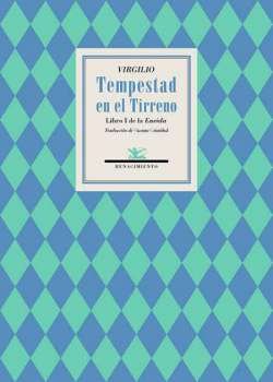 Tempestad en el Tirreno. Libro I de la Eneida. Texto …