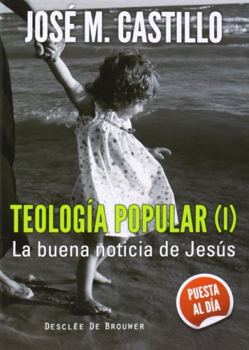 Teología popular (I). La buena noticia de Jesús. | Immagine principale