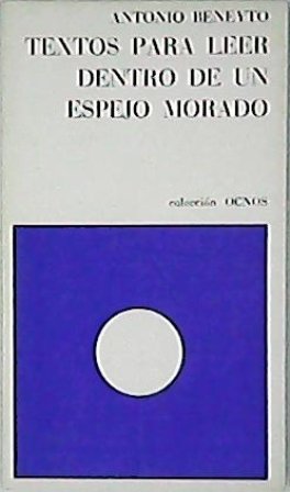 Textos para leer dentro de un espejo morado.