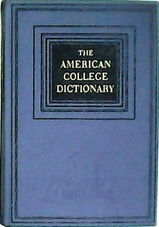 The American College Dictionary.