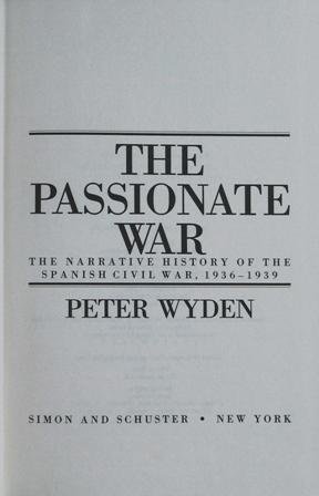 The passionate war: The narrative history of the Spanish Civil … | Immagine principale