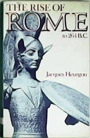 The rise of Rome to 264 B.C. Translated by James …