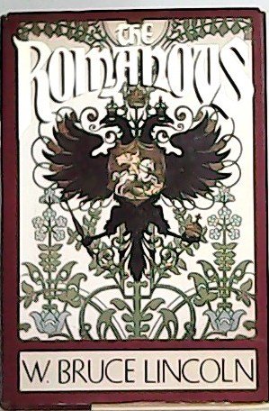 The Romanovs : autocrats of all the Russias. ���