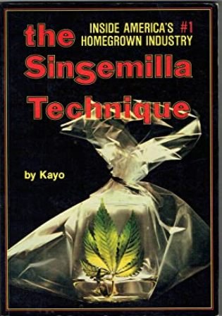 The Sinsemilla Technique. Inside America's homegrown industry. An Insight Into …