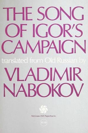 The Song of Igor's Campaign. Translated from Old Russian by …