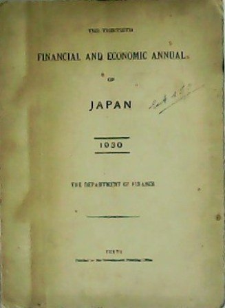 The Thirtieth Financial and Economic Annual of Japan. The Departament …