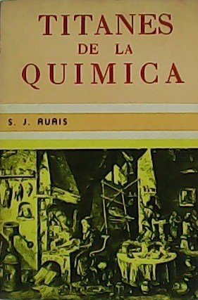 Titanes de la química.