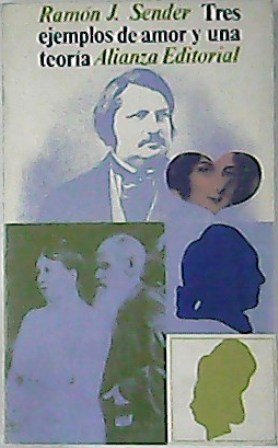 Tres ejemplos de amor y una teoría. (Anecdotario de Balzac …