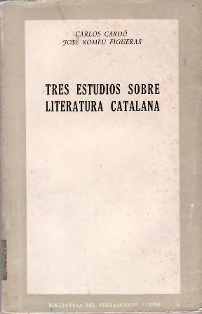 Tres estudios sobre literatura catalana.