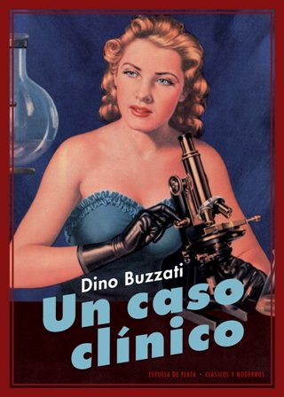 Un caso clínico. Traducción y prólogo de Pedro Gozalbes. (Un …