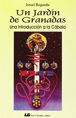 Un jardín de granadas. Una introducción a la Cábala.