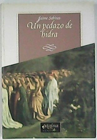 Un pedazo de hidra. Selección, prólogo y notas de Mónica … | Immagine principale