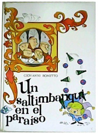 Un saltimbanqui en el paraíso. Ilustrado por Gino Gavioli. Traducción …
