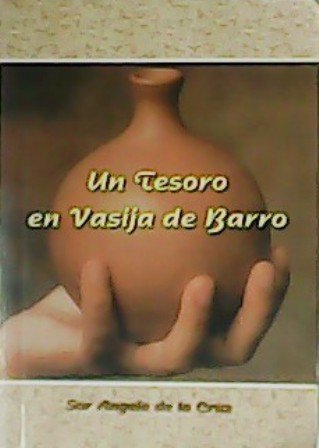 Un tesoro en Vasija de Barro. Pensamientos de Sor Ángela … | Immagine principale