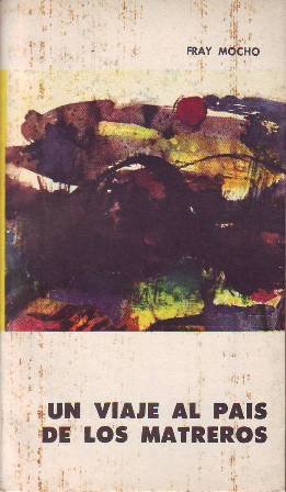 Un viaje al país de los matreros. Presentación de L. …