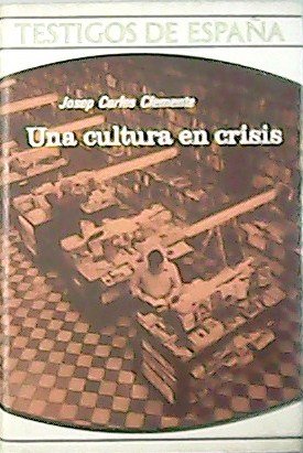 Una cultura en crisis.